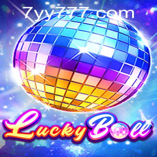Discover the Thrilling World of LuckyBall and the Keyword yy777