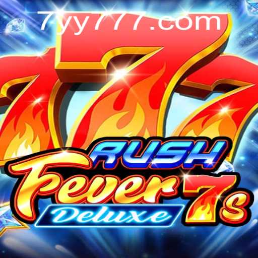 RushFever7sDeluxe: A Thrilling Adventure in the World of Gaming